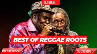 Best Of Reggae Roots Mix By DJ MARL  Ft Dr Ring Ding,Culture,Richie Spice,Erick Donaldson,Lucky Dube