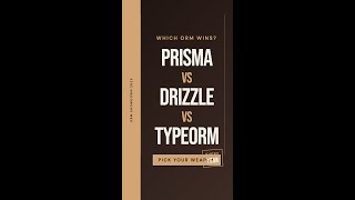 Prisma vs Drizzle vs TypeORM: Which ORM Wins? #Shorts