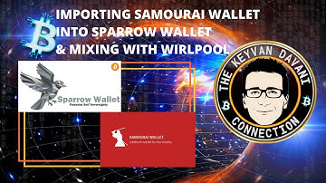 Tutorial: Importing Samourai Wallet into Sparrow Wallet & Mixing with Whirlpool