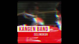 SELINGKUH - KANGEN BAND [ DJ ALVIN KHO ] NEW DJ FUNKOT VERSION | D3SKA RMX |