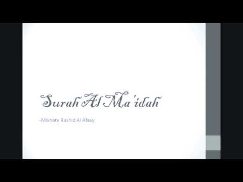 Surah Al Maidah Mishary Rashid Alafasy