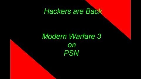 Hackers are back (MW3 multiplayer)