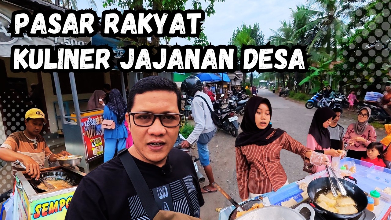 WOW TERNYATA DISINI ADA PASAR RAKYAT JUGA! BERBURU JAJANAN TAKJIL SORE
