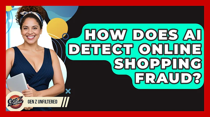 How Does AI Detect Online Shopping Fraud? - Gen Z Unfiltered