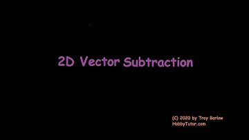 2D Vector Subtraction