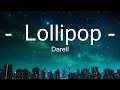 Darell - Lollipop 15p lyrics/letra