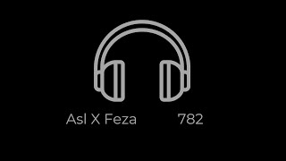 Asl Feat. Feza - 782 Prod. 510