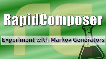 RapidComposer - Experimenting with Markov Generators
