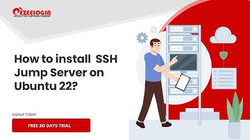 How to install SSH Jump Server on Ubuntu22?