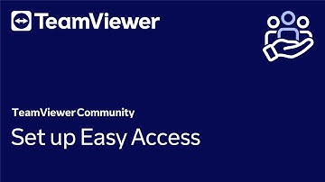 How to set up easy access in TeamViewer (Classic)