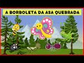 A BORBOLETA DA ASA QUEBRADA