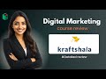 Kraftshala Digital Marketing Course Detailed Review #digitalmarketingcourse #Kraftshala