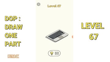 DOP: Draw One Part level 67 Walkthrough Solutions