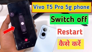Vivo t5 pro switch off restart kaise Kare | Vivo t5 pro switch off and restart kaise Kare