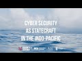 Cyber Security as Statecraft in the Indo-Pacific