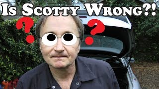 Is Scotty WRONG?!