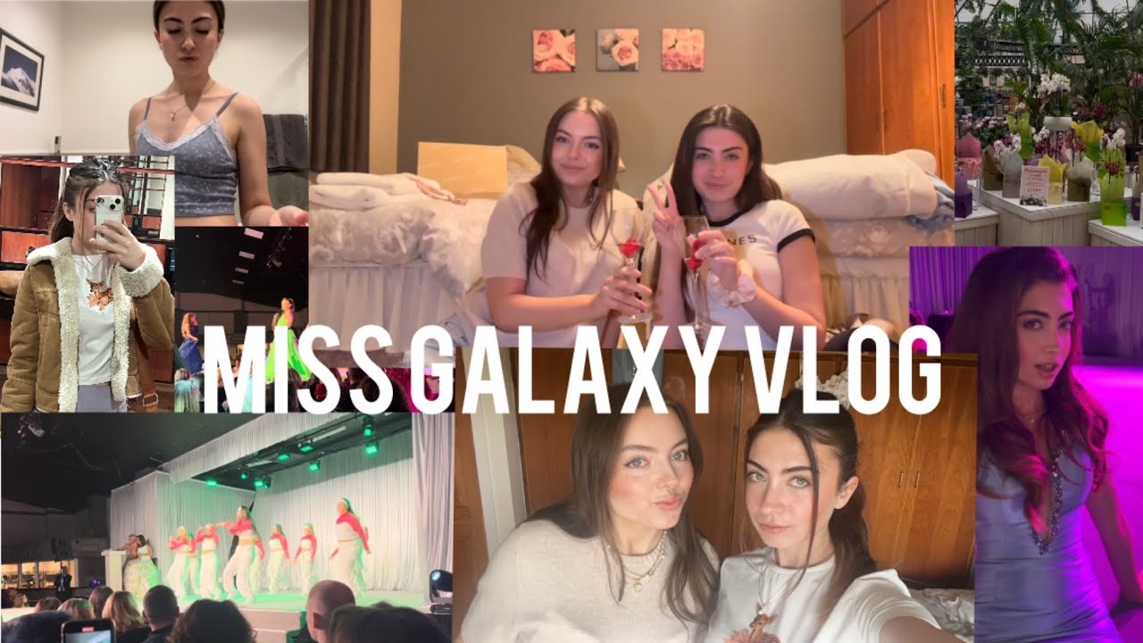 MISS GALAXY VLOG 2025