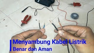 Cara Menyambung Kabel Listrik yang benar dengan Terminal Kabel