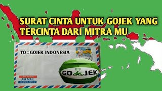 SURAT CINTA UNTUK GOJEK DARI MITRA MU!!!