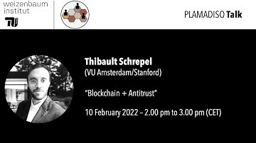 "Blockchain + Antitrust", Thibault Schrepel