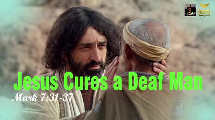 Mark 7:31-37 | Jesus Cures a Deaf Man