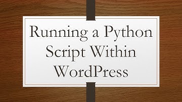 Running a Python Script Within WordPress
