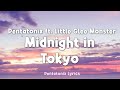 Pentatonix - Midnight in Tokyo feat. Little Glee Monster (Lyrics)