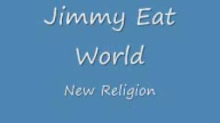 Watch Jimmy Eat World New Religion video