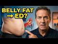 How Belly Fat Causes Erectile Dysfunction &amp; Lowers Testosterone