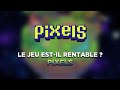 On teste la rentabilit du play to earn pixels