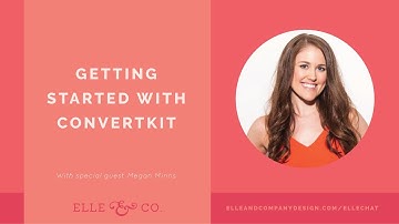 Getting Started with ConvertKit