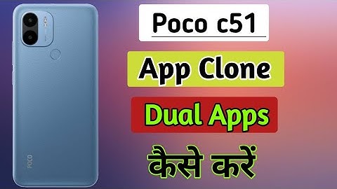 How to create dual apps in poco c51/Poco c51 me App clone kaise kare/Clone Apps Setting