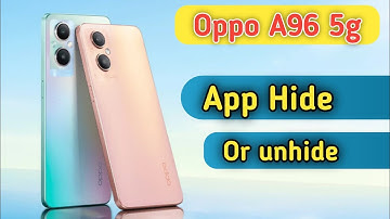 How to hide & unhide app in Oppo a96 | oppo a96 hide app | oppo a96 app hide