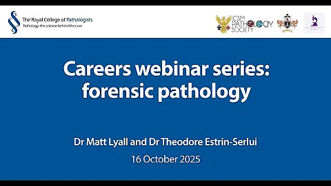 Careers webinar series: Forensic pathology