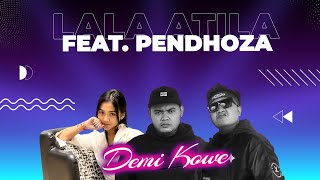 LALA ATILA FEAT. PENDHOZA - PLAYLIST LAGU JAWA DEMI KOWE TANPA IKLAN