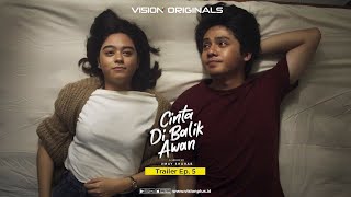Official Trailer Vision+ Original Series Cinta Di Balik Awan | Ep. 5
