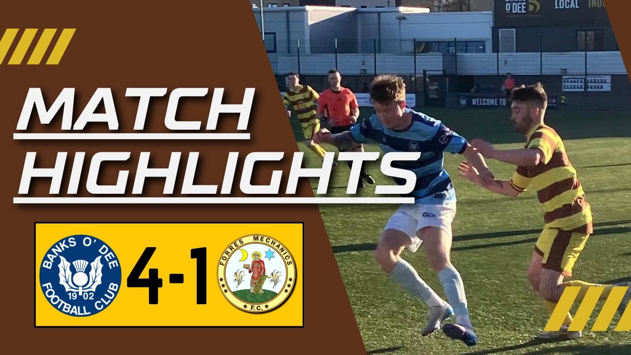 Banks O' Dee FC 4 - 1 Forres Mechanics FC 07/03/2026, Breedon Highland League