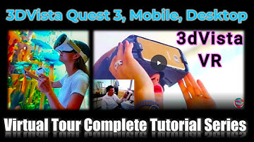 VR Virtual Tours with 3DVista - Online & Offline Setup for Quest 3, Mobile & Desktop