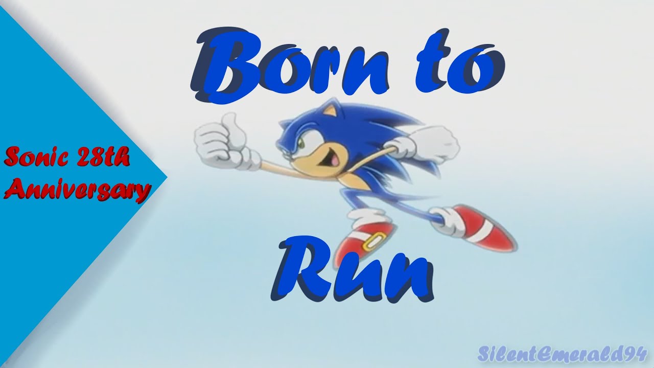 Sonic The Hedgehog 2 Song!, Born to Run