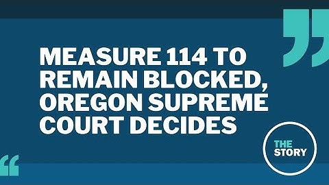 Oregon Supreme Court denies AG’s petition to intervene in Measure 114 case