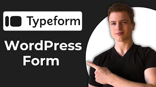 How To Add A Typeform In Wordpress (2026 Guide)