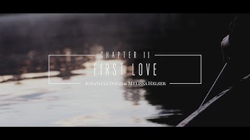 Jonathan and Melissa Helser - First Love (About the song) | Beautiful Surrender