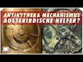 Der Antikythera Mechanismus - Beweis für Alienkontakt? | Das Fermi-Paradoxon (2021)