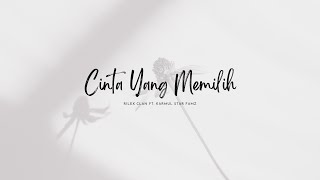 Rilex Clan - Cinta Yang Memilih Ft. Karmul Star Famz (Audio)