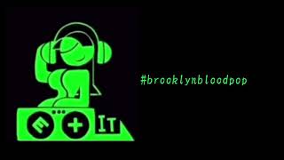 #brooklynbloodpop (slowed) ;)