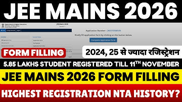 JEE Mains Form Filling 2026 Total Registration Shocking Data 📈 Highest in History 🤯 | JEE Mains 2026