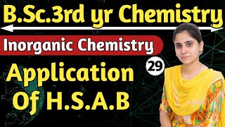 Application of H.S.A.B. | bsc 3rd yr Chemistry | Aarti mam Chemistry | inorganic Chemistry | screenshot 4