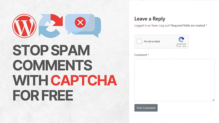 Stop WordPress Spam Comments with a Captcha For Free Tutorial 🛡