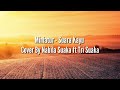 Miniatur - Suara Kayu Cover By Nabila Suaka Ft Tri Suaka || Lirik - Cover Lirik