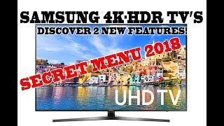 SECRET MENU on Samsung 2018 4K HDR TV